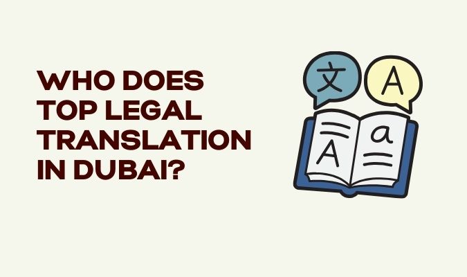 who-does-top-legal-translation-in-dubai